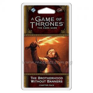 A Game of Thrones: The Card Game (Second Edition) - The Brotherhood Without Banners