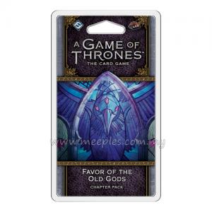 A Game of Thrones: The Card Game (Second Edition) - Favor of the Old Gods